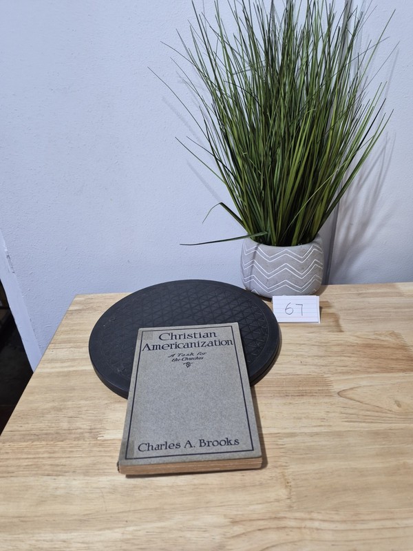 Christian Americanization: Task For Churches by Charles Brooks 1919 Paperback