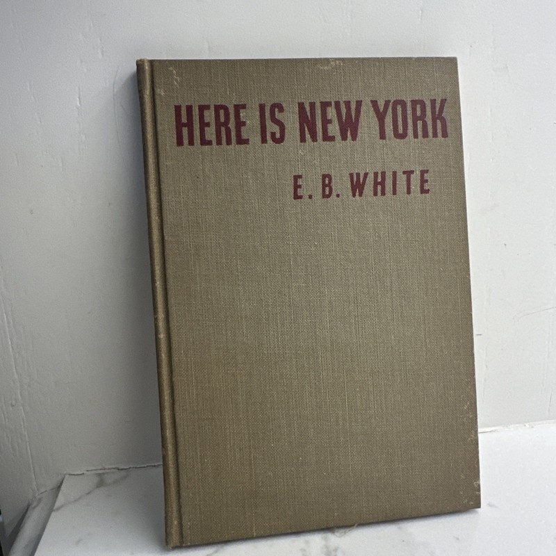 E.B. White Here Is New York Harper Brothers 1949 First Edition Hardcover Insert