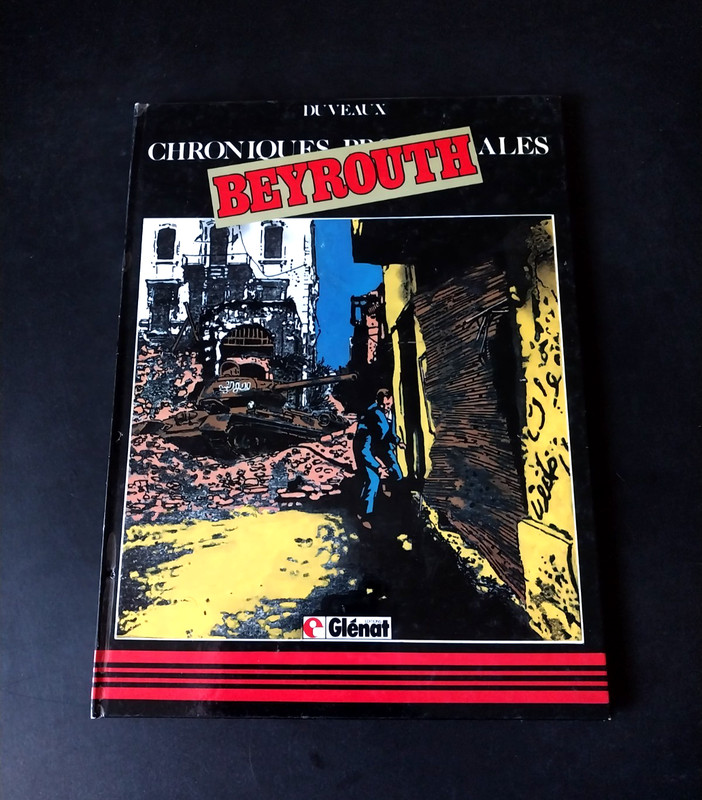 Michel Duveaux – Beyrouth – Chroniques Provinciales – Glenat 1984