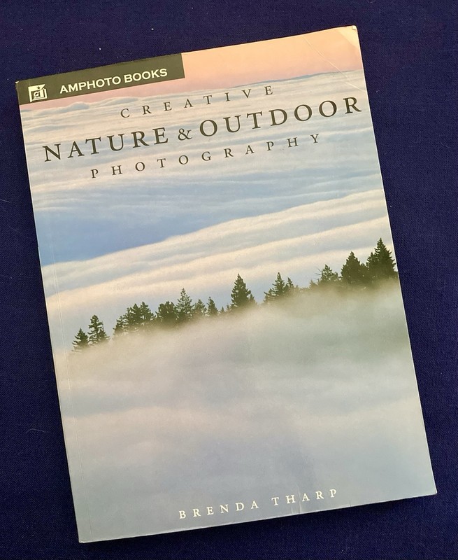 Creative Nature & Outdoor Photography by Brenda Tharp ISBN:081743738X