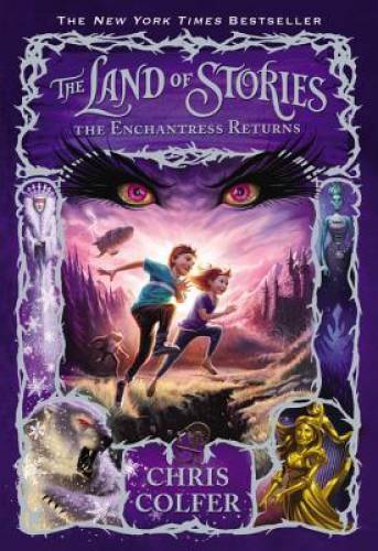 The Enchantress Returns (The Land of Stories) – Paperback By Chris Colfer – GOOD
