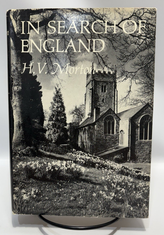 In Search of England by H. V. Morton, 1935 Dodd, Mead and Company