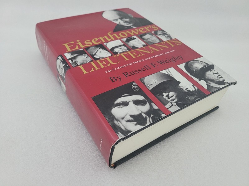 Eisenhower`s Lieutenants by Russell F. Weigley. Hardcover 1981 gallery