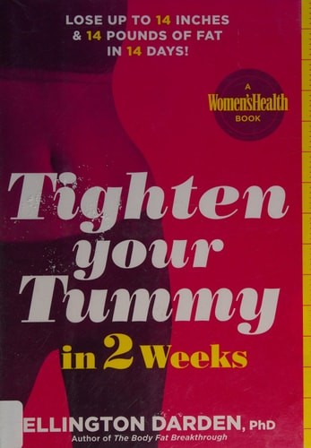 Tighten Your Tummy in 2 Weeks: Lose up to 14 inches & 14 pounds of fat in 14 day