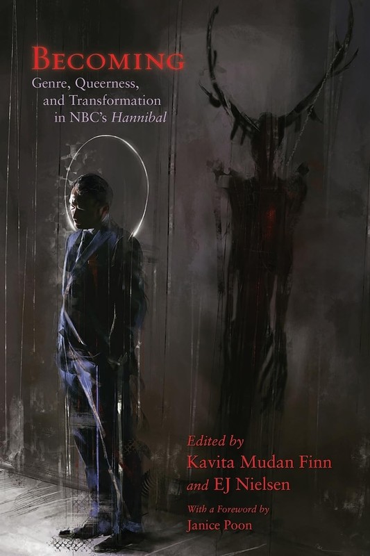 Becoming: Genre, Queerness, and Transformation in NBC’s Hannibal (Televisi…