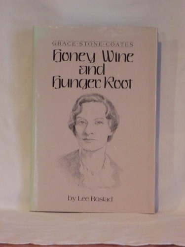 Honey Wine and Hunger Root by Rostad, Lee, Acceptable Book