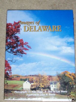 Images of Delaware by Lise Monty, Michael Biggs (1998)