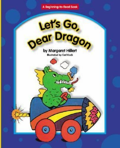 Let’s Go, Dear Dragon (Beginning to Read; dear Dragon) by Margaret Hillert