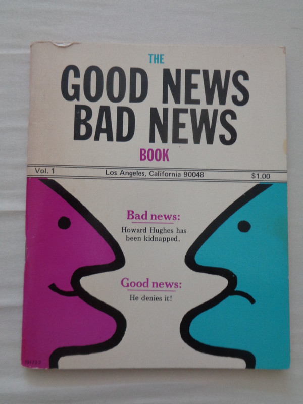 Mid-Century Satire Humor Good News Bad News Book 1972 Howard Hughes Kidnapped