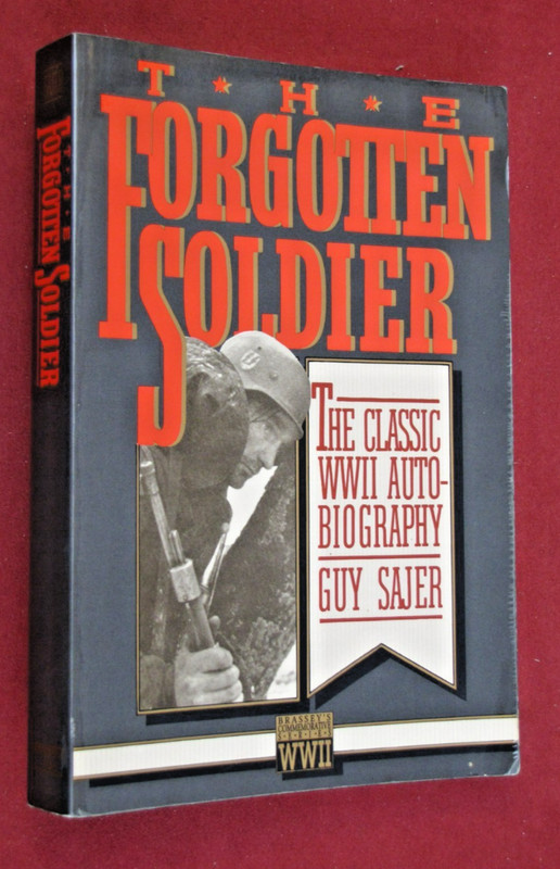 Forgotten Soldier : The Classic WWII Autobiography by Guy Sajer (1990, Trade PB)