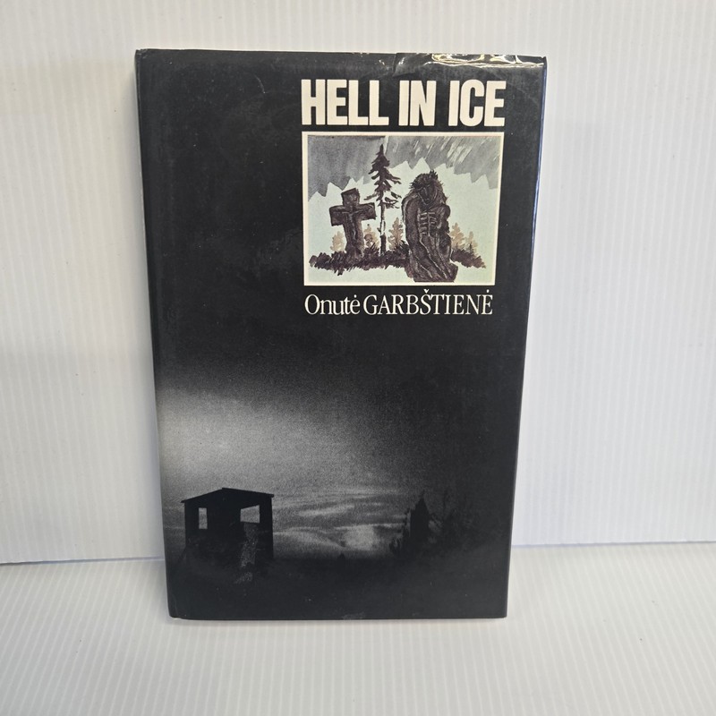 Onute Garbstiene Hell in Ice Describes Siberia Holocaust