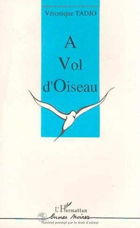 Vol d’Oiseau Paperback Veronique Tadjo
