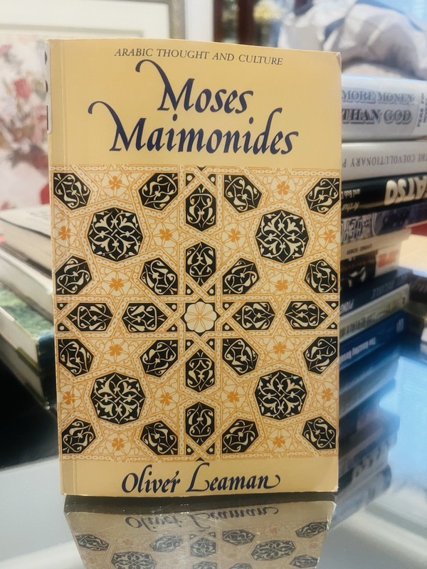 Moses Maimonides (Arabic Thought and Culture Series) By Leaman,