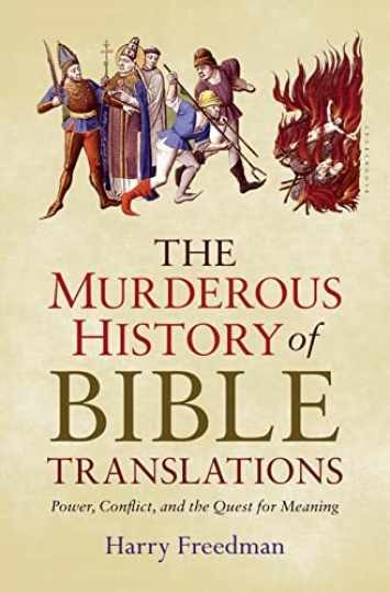 The Murderous History of Bible – Hardcover, by Freedman Harry – Very Good b