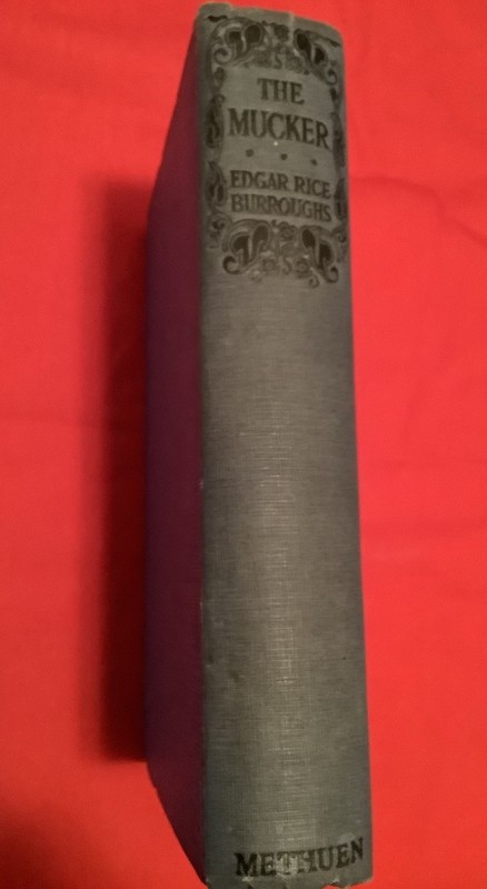 The Mucker, Edgar Rice Burroughs, 1921, Methuen 1st Ed. with DJ! gallery