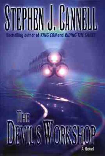 The Devil’s Workshop: A Novel – Hardcover By Cannell, Stephen J. – GOOD