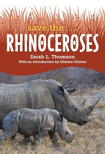 Rhinoceroses (Save The…)