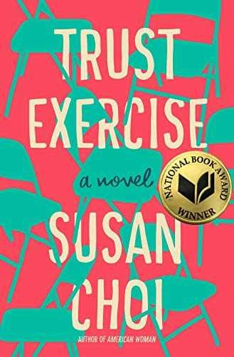 Trust Exercise: A Novel – Hardcover, by Choi Susan – Very Good b