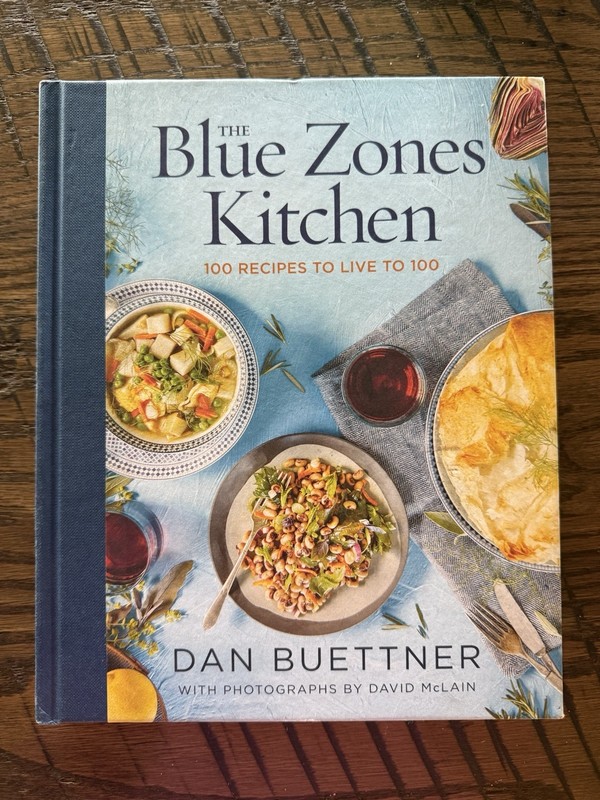 Blue Zones Kitchen : 100 Recipes to Live To 100 by Dan Buettner (2019,…