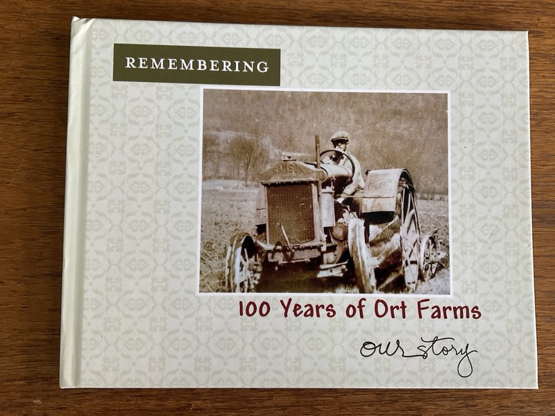 Remembering 100 years of Ort Farms~1916-2016~Bartley Road~Long Valley New Jersey