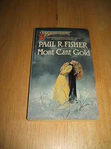 Mont Cant Gold: Magic Quest, No. 4 – Paperback, by Fisher Paul R. – Acceptable