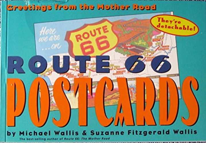 Route 66 Postcards: Greetings – Paperback, by Wallis Michael; Wallis – Very Good