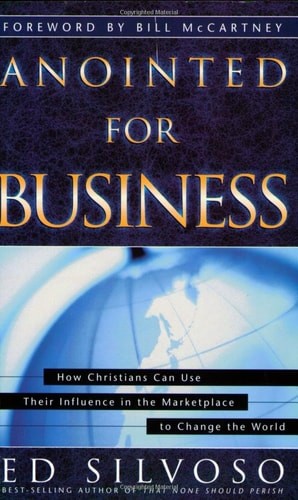 Anointed for Business by Silvoso, Ed, Acceptable Book