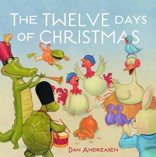 The Twelve Days of Christmas – Paperback By Dan Andreasen – GOOD