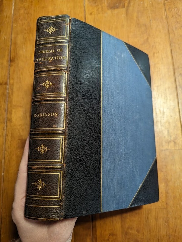 THE ORDEAL OF CIVILIZATION 1st ed 3/4 leather 1926 James Harvey Robinson Maps