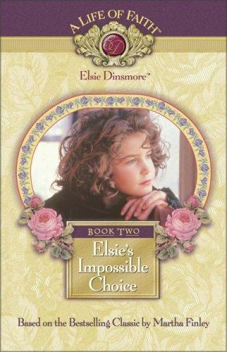 Elsie’s Impossible Choice, Book 2 – 9781928749028, hardcover, Mission City Press