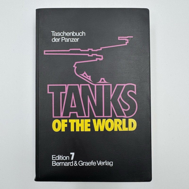 Tanks of the World Edition 7 Taschenbuch der Panzer Bernard & Graefe Verlag 1990