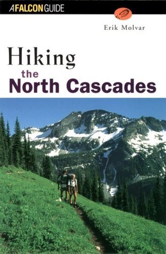 Hiking the North Cascades (Falcon Guid…, Molvar, Erik