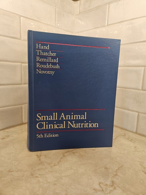Small Animal Clinical Nutrition, 5th Edition by Craig D. Thatcher 2010 VG Cond
