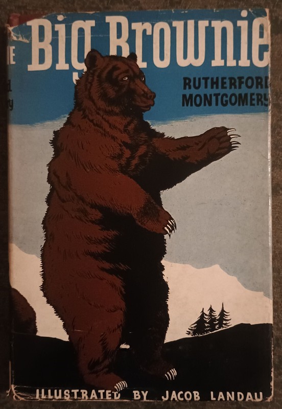 Big Brownie by Rutherford Montgomery – hardcover book – 1945 – 3rd printing