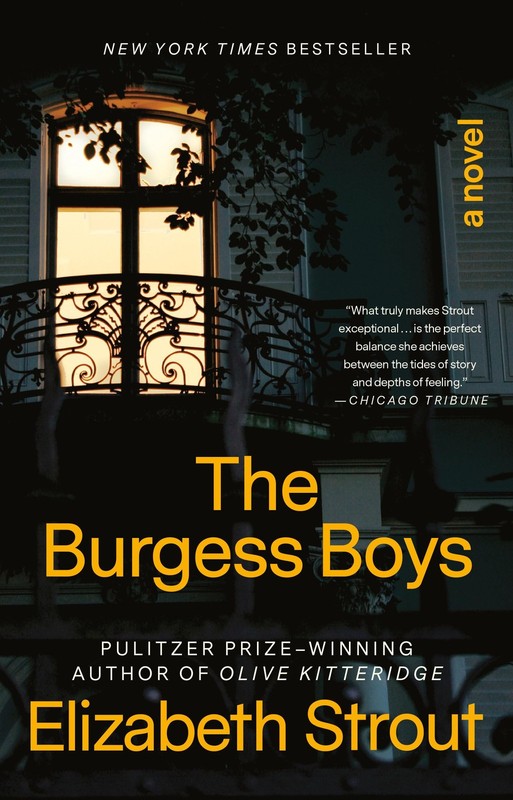 The Burgess Boys: A Novel – paperback Strout, Elizabeth