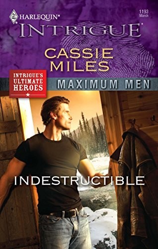 Indestructible (Harlequin Intrigue: M…, Miles, Cassie