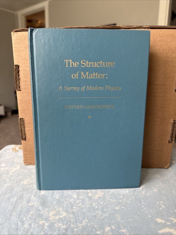 STRUCTURE OF MATTER: SURVEY OF MODERN PHYSICS by Stephen Gasiorowicz (HC, 1979)