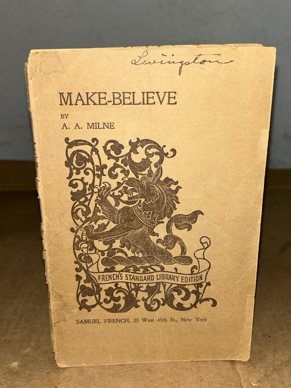 1925 Make-Believe, A Children’s Play In A Prologue & 3 Acts By A.A. Milne