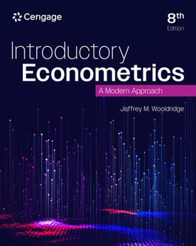 Introductory Econometrics: A Modern Approach by Jeffrey Wooldridge Hardcover Boo