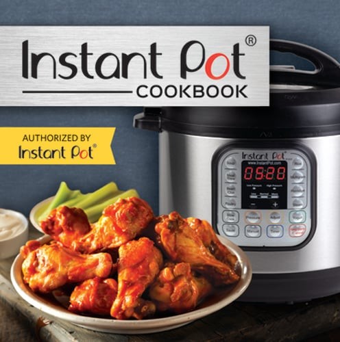 Instant Pot Cookbook: Authorized by Instant Pot: Used