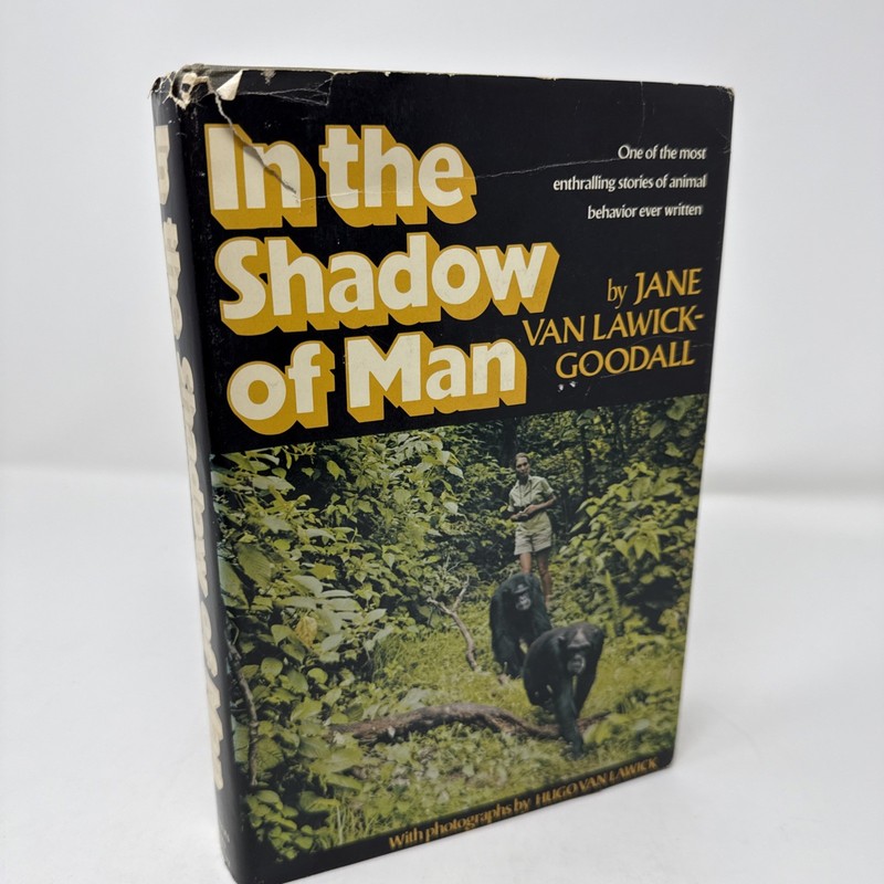 In the Shadow of Man by Jane Goodall SIGNED 1971 First Edition 1st AUTOGRAPHED