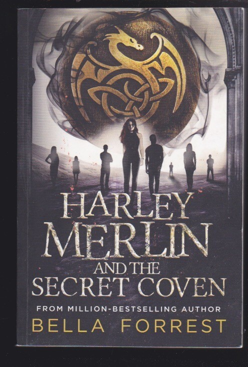 Harley Merlin & The Secret Coven #1 Paperback by Bella Forrest 2018 LN