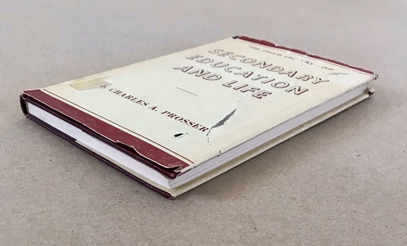 Secondary Education & Life (Harvard Inglis Lecture) by Charles Prosser 1939 RARE gallery