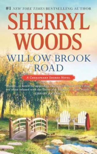 Willow Brook Road (A Chesapeake Shores Novel) – Mass Market Paperback – GOOD