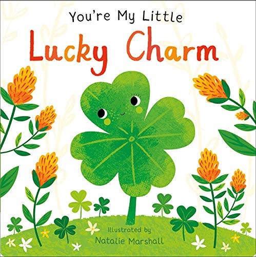 Youre My Little Lucky Charm – Board book By Marshall, Natalie – ACCEPTABLE