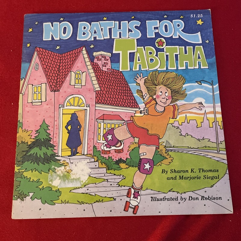 1982 No Baths For Tabitha Sharon Thomas & Marjorie Siegel Children’s Book RARE