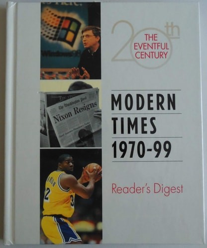 Modern Times 1970-1999: Eventful Century (The Eventful 20th Century) by Editors