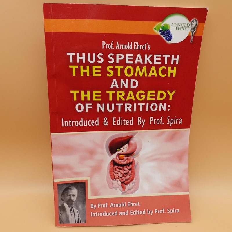 Arnold Ehret Thus Speaketh The Stomach Tragedy Nutrition PB Red Health USA Book