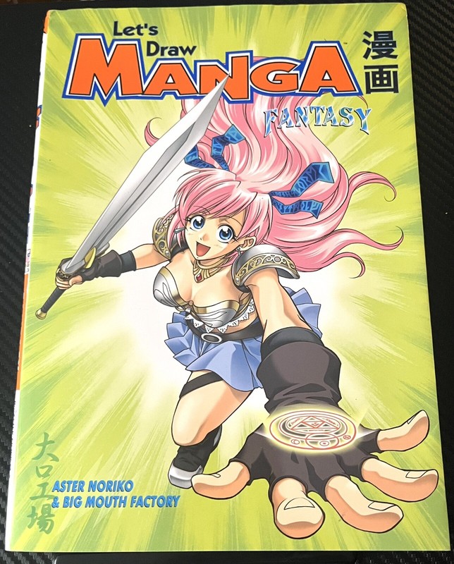 Lets Draw Manga: Fantasy Paperback Book By Aster Noriko & Big Mouth Factory