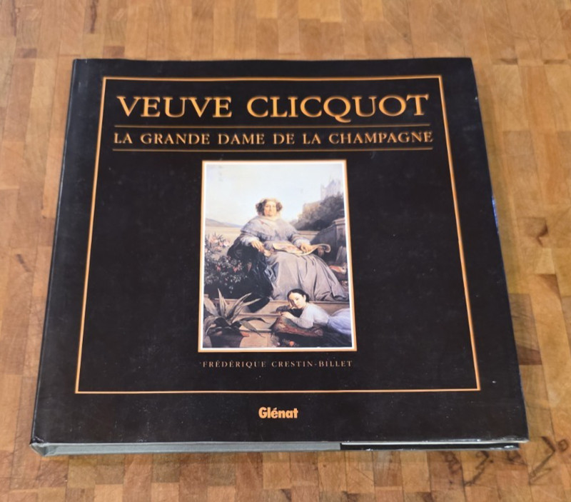 Veuve Clicquot: La Grande Dame Champagne Frederique Crestin-Billet Book FREE S&H